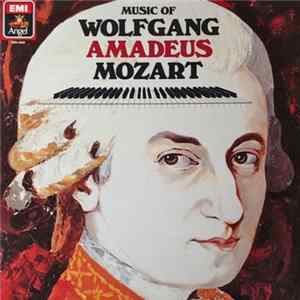 Wolfgang Amadeus Mozart - Music Of Album