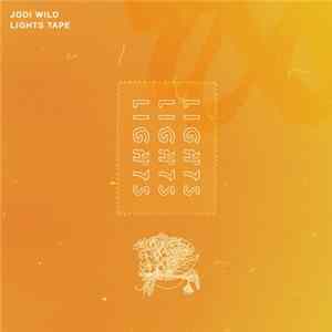 Jodi Wild - Lights Tape Album