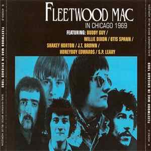 Fleetwood Mac Featuring: Buddy Guy / Willie Dixon / Otis Spann / Shakey Horton / J.T. Brown / Honeyboy Edwards / S.P. Leary - Fleetwood Mac In Chicago 1969 Album