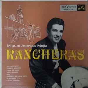 Miguel Aceves Mejia - Rancheras Album