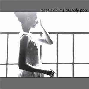 Renee Stahl - Melancholy Pop Album