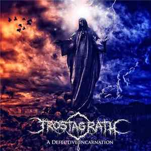 Frostagrath - A Defective Incarnation Album
