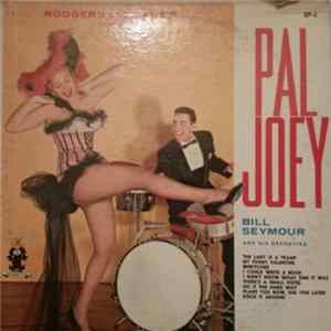 Bill Seymour and His Orchestra - Pal Joey Album