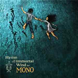 Mono - Hymn To The Immortal Wind Album