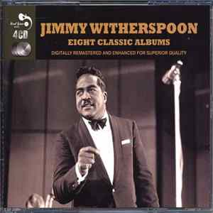 Jimmy Witherspoon - Eight Classic Albums Album