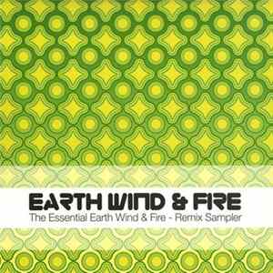 Earth, Wind & Fire - The Essential Earth Wind & Fire - Remix Sampler Album