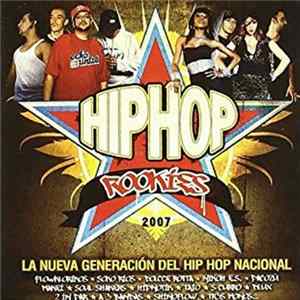 Hip Hop Rookies - La Nueva Generación Del Hip Hop Nacional Album