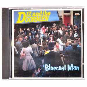 Diz & The Doormen - Bluecoat Man Album