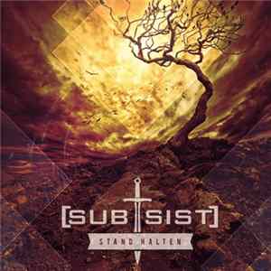 [sub'sist] - Stand Halten Album