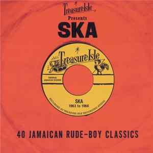 Various - Treasure Isle Presents: Ska - 40 Jamaican Rude-Boy Classics Album