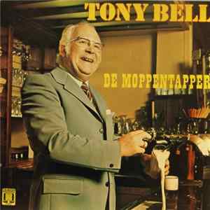Tony Bell - De Moppentapper Album