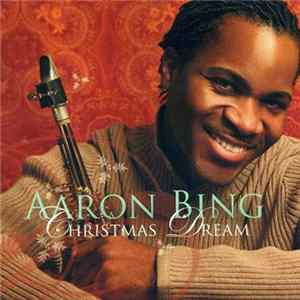 Aaron Bing - Christmas Dreams Album