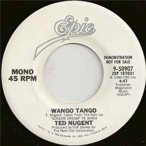 Ted Nugent - Wango Tango Album