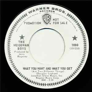 The McGowan Boys - What You Want And What You Get (Are Two Different Things) / Poor Bluebird Album