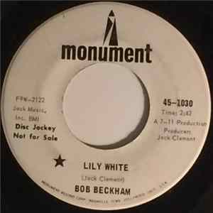 Bob Beckham - Lily White / Look At Them Album