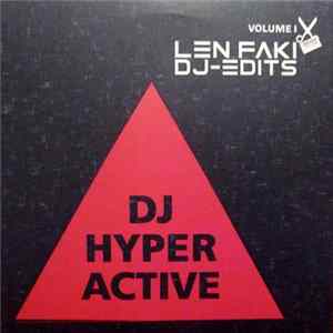 DJ Hyperactive - Len Faki DJ-Edits Volume I Album