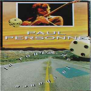 Paul Personne - La Route De La Chance Album