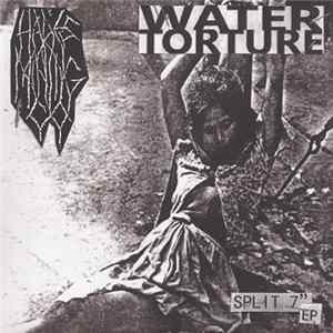 Water Torture / Hades Mining Co. - Split 7" EP Album