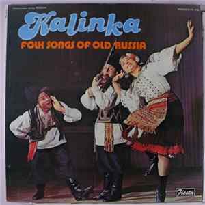 The Crimean Cossacks - Kalinka (Folk Songs Of Old Russia) Album