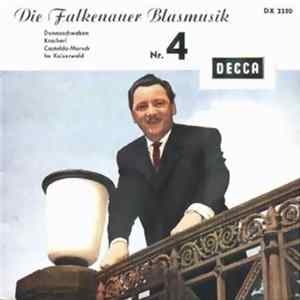 Die Falkenauer Blasmusik - Die Falkenauer Blasmusik Nr.4 Album