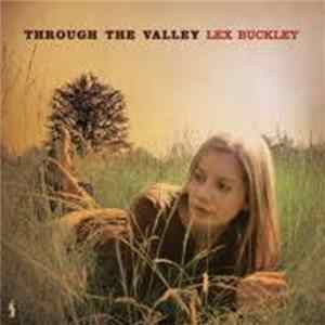 Lex Buckley - Through The Valley Album
