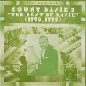 Count Basie - Volume 2 - The Best Of Basie (1938-1939) Album
