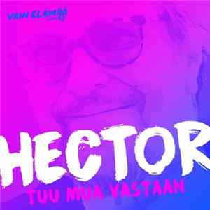 Hector - Tuu Mua Vastaan Album