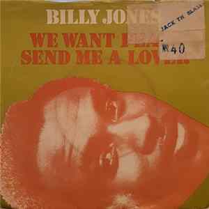 Billy Jones - We Want Peace / Send Me A Lover Album