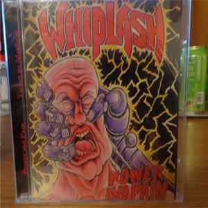 Whiplash - Power And Pain + Ticket To Mayhem Album