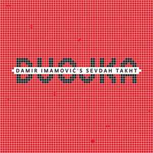 Damir Imamović's Sevdah Takht - Dvojka Album