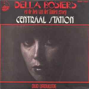 Della Bosiers en de Ben Van Der Linden Groep - Centraal Station Album