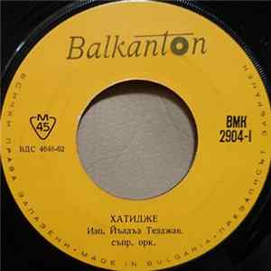Йълдъз Тезджан, Мюмюнали Киришев - Хатидже / Турска Народна Игра Album