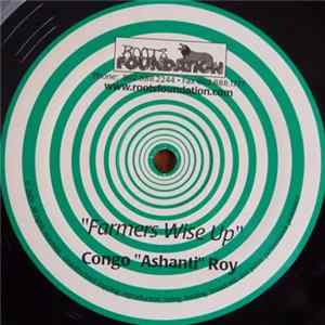 Congo "Ashanti" Roy - Farmers Wise Up Album