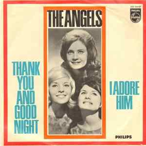 The Angels - I Adore Him Album