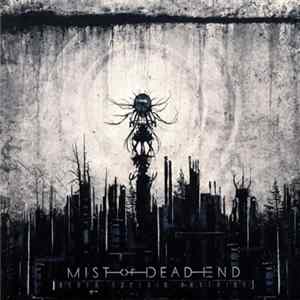 Mist Of Dead End - Never Explain Anything Album
