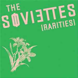 The Soviettes - Rarities Album