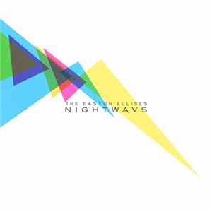 The Easton Ellises - Nightwavs Album
