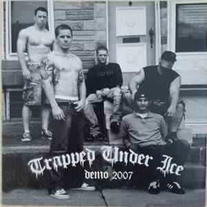 Trapped Under Ice - Demo 2007 Album