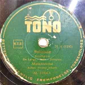 Matadorerne - Solitude / My Blue Heaven Album
