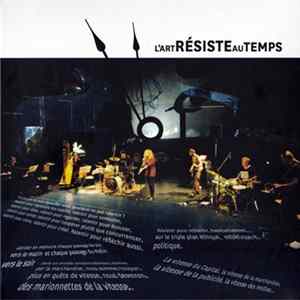 L'Art Résiste Au Temps - L'Art Résiste Au Temps Album
