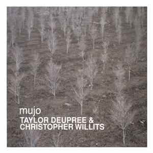 Taylor Deupree & Christopher Willits - Mujo Album
