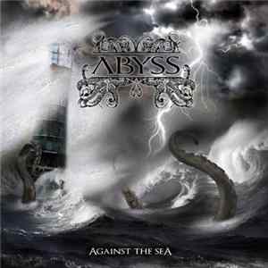 Abyss - Against The Sea Album