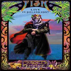 Fish - Sunsets On Empire - Live In Poland 1997 Album