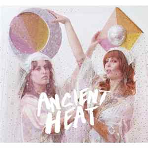 Ancient Heat - Ancient Heat Album