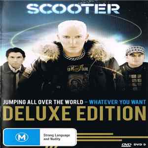 Scooter - Jumping All Over The World - Whatever You Want (Deluxe Edition) Album