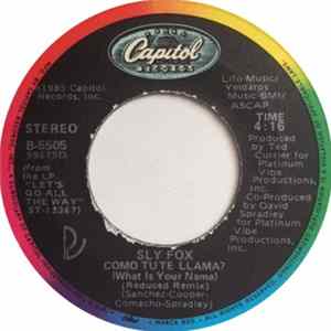 Sly Fox - Como Tu Te Llama? (What Is Your Name) / Won't Let You Go (A Wedding Song) Album