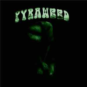 Pyraweed - Deadly Smoke Album