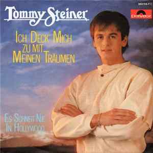 Tommy Steiner - Ich Deck' Mich Zu Mit Meinen Träumen Album