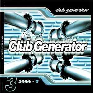 Various - Club Generator 3 (2000-3) Album