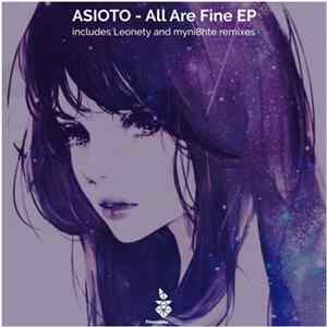 Asioto - All Are Fine EP Album